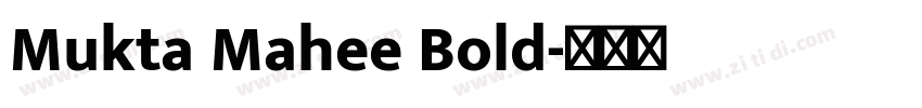 Mukta Mahee Bold字体转换 Mukta Mahee Bold字体转换